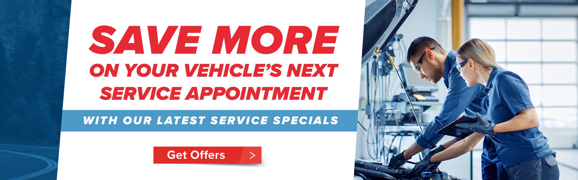 Save More With Our Latest Service Specials
